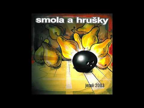 SMOLA A HRUSKY -  Ruza