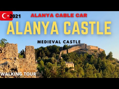 Alanya Castle (Alanya Kalesi) walking tour 2021 -Turkey Alanya cable car - Complete
