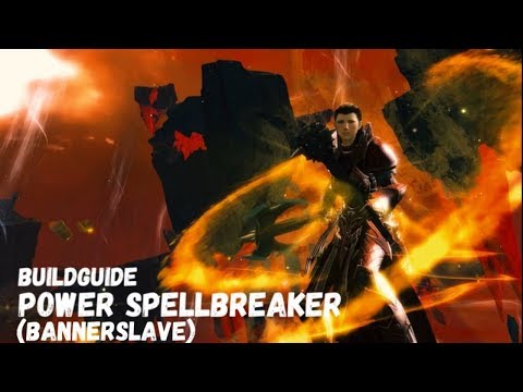 Guild Wars 2 Buildguides: Power Spellbreaker (BannerSlave) für PvE - Metabuild