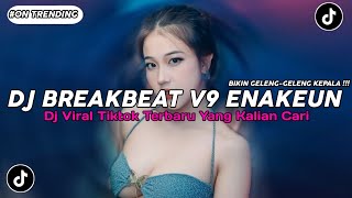 Download lagu Beuh Bikin Geleng-Geleng Kepala💃🏻🕺🏻!!! DJ BREAKBEAT V9 ENAKEUN FULL BASS VIRAL TIKTOK TERBARU 2026🎧🔥 mp3