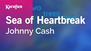 Karaoke Sea of Heartbreak - Johnny Cash *