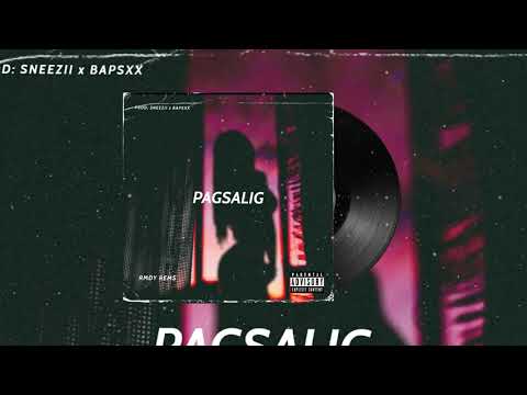 Rmdy Rems - Pagsalig (prod. sneezii x Bapsxx)
