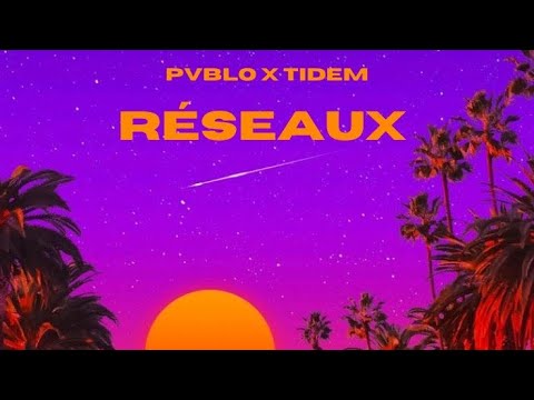 Pvblo feat Tidem - Réseaux