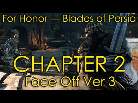 For Honor - Prince of Persia Event 2020 | Chapter 2 - Face Off Version 3 OST