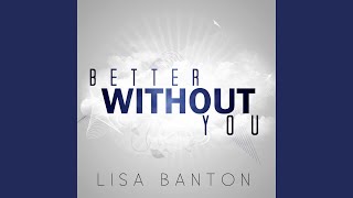 Better Without You