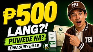 Paano Mag-invest sa TREASURY BILLS? ₱500 lang, Puwede na ba?