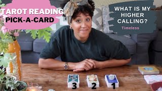 What is my higher calling? Pick-a-card Tarot Reading (timeless)