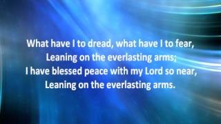 Leaning on the Everlasting Arms with Lyrics by Alan Jackson
