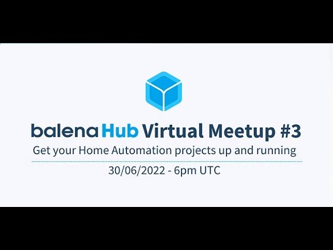 balenaHub meetup #3 - Home Automation