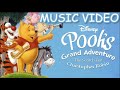 Disney S POOH S GRAND ADVENTURE 1997 Music Video