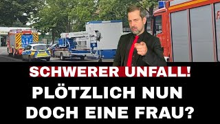 SCHWERER UNFALL! PLÖTZLICH NUN DOCH EINE FRAU?