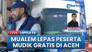 Momen Gubernur Mualem Lepas Keberangkatan Ribuan Peserta Mudik Gratis dari Pemerintah Aceh