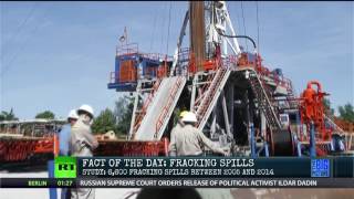 Fracking Spills - More Than You think!