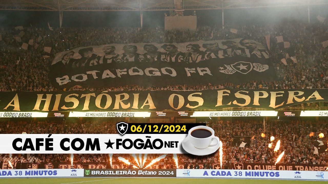 LIVE CAFÉ COM FOGÃONET | Elenco pronto para a história; Botafogo pega Grupo da Morte no Super Mundial