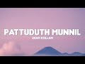 Kollam Shafi Pattuduth Munnil Vanna Penne Lyrics