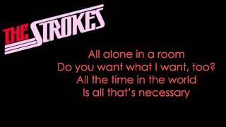 The Strokes - All The Time (Lyrics)