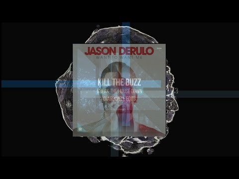 Hardwell & Kill The Buzz Vs. Jason Derulo - BREAK THE WANT ME (HB MASHUP)