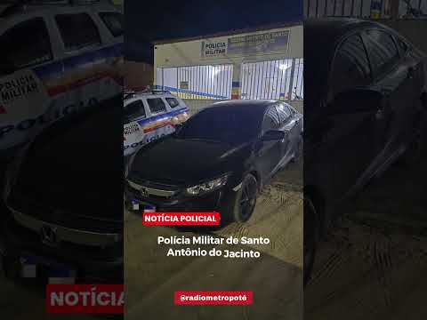 POLÍCIA MILITAR APREENDE VEÍCULO CLONADO EM SANTO ANTÔNIO DO JACINTO