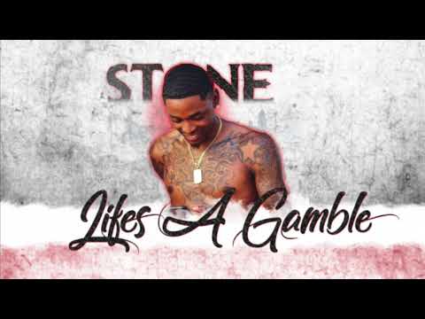 Life's A Gamble by Stone