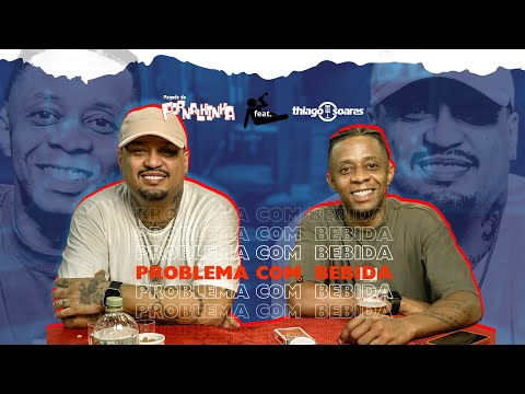 Problema Com Bebida - PAGODE DO FORNALHINHA Part. THIAGO SOARES