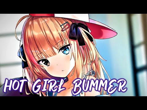 Nightcore - Hot Girl Bummer ( blackbear)