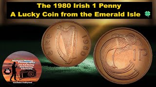 The 1980 Irish 1 Penny – A Lucky Coin from the Emerald Isle 🍀