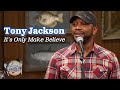 Tony Jackson sings "It's Only Make Believe"