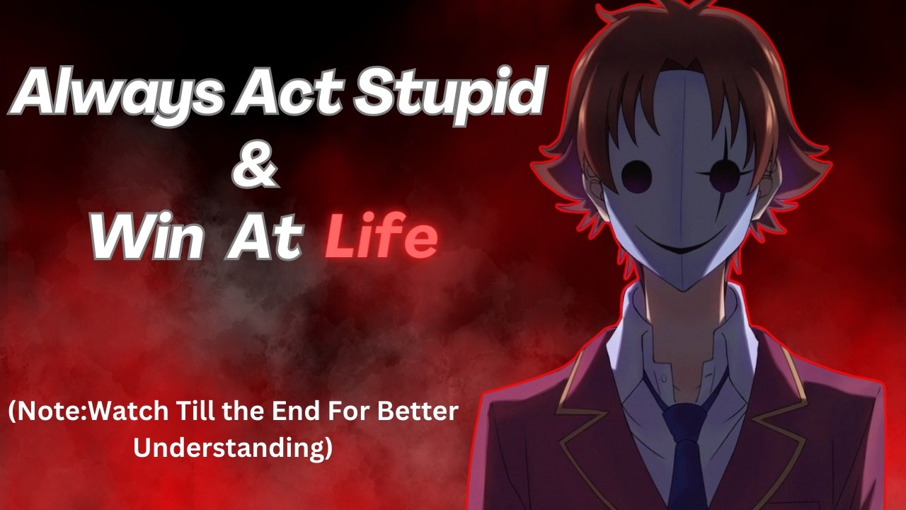 The Power of Playing Dumb(You'll Never Want to Be Smart Again) Schopenhauer's Secrets