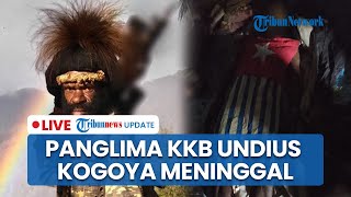 LIVE: Panglima TPNPB Paling Berbahaya Undius Kogoya Meninggal Dunia karena Sakit yang Dideritanya