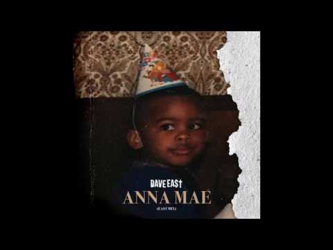 Dave East - Anna Mae (East Mix)