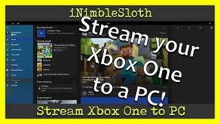 How to stream an Xbox One to a PC - Windows 10