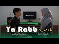 YA RABB By Muhajir Lamkaruna Ratna Komala