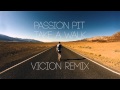 Passion Pit - Take A Walk (Vicion Remix) *FREE ...