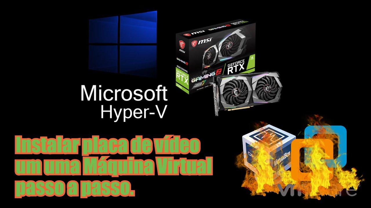 COMO UTILIZAR PLACA DE VÍDEO EM UMA VM COM HYPER-V PASSO A PASSO.