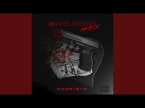 Enojado (Remix)
