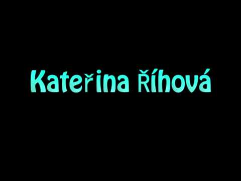 Learn How To Pronounce Katerina Rihova
