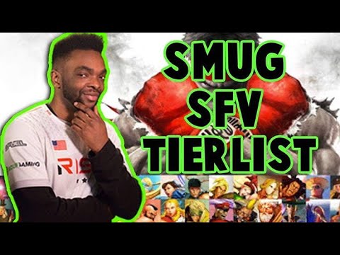 SMUG's SFV TIER LIST (Feat. SANFORD , LEE CHUNG & VERSE)