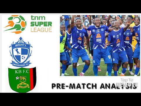 🔥 PREMATCH ANALYSIS | MIGHTY WANDERERS vs KAMUZU BARRACKS 🔥