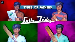 Fathers Today | Types of Fathers | Random Video