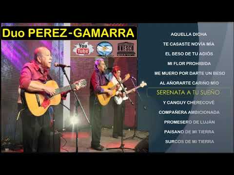 👏​ 👏​  DUO PEREZ - GAMARRA  👏 ​👏 12 GRANDES EXITOS  👈​ 👈 ​👉​ 👉​  DUOS CONSAGRADOS DEL CHAMAME