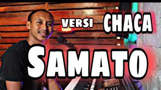 Download lagu Lagu Chaca || SAMATO || cover by Evho Nogo mp3