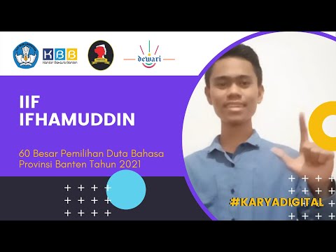Karya Digital Tiga Bahasa Iif Ifhamuddin - 60 Besar Pemilihan Duta Bahasa Provinsi Banten 2021