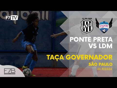 TAÇA GOVERNADOR SP 2022 - Ponte Preta x LDM