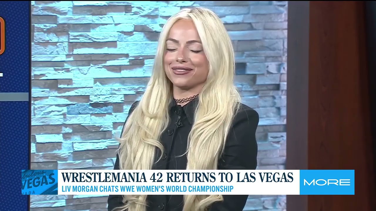 Liv Morgan joins More before WWE's Wrestlemania 42 returns to Las Vegas at Allegiant Stadium