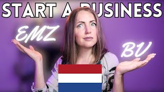 EMZ or BV? How to Start a Business In the Netherlands | Making it in Holland