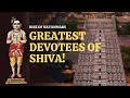 63 Saints Who Shook Shaivism Nayanmars