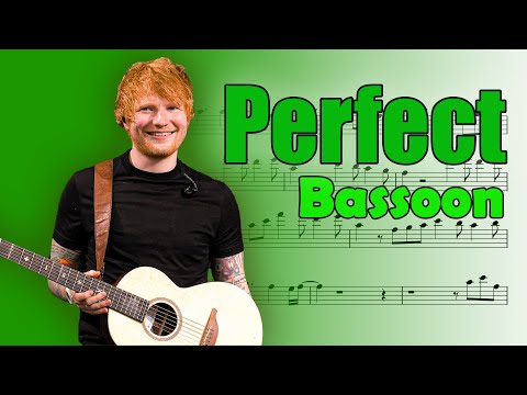 PERFECT - BASSOON SHEET MUSIC | ASM