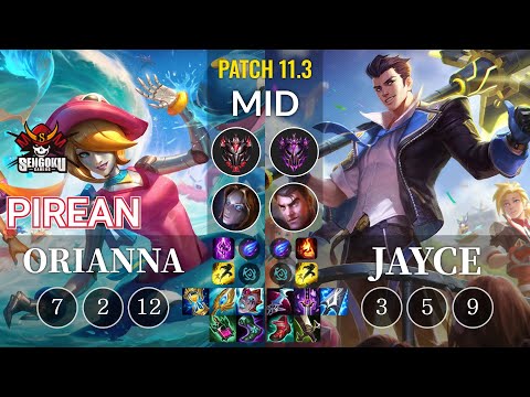 SG Pirean Orianna vs Jayce Mid - KR Patch 11.3