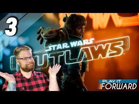 Star Wars Outlaws Ep3 || Play it Forward