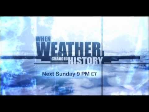 When Weather Changed History- Topical